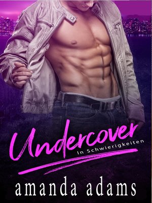 cover image of Undercover--In Schwierigkeiten